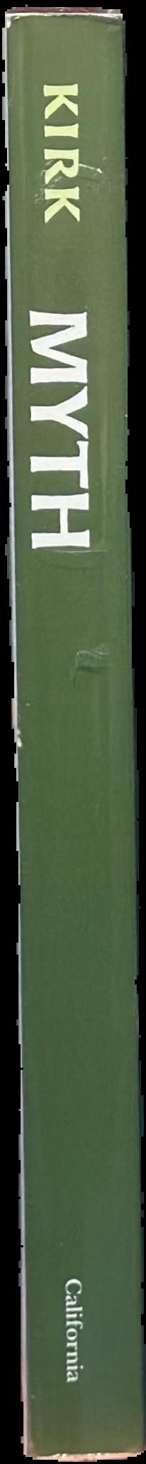 Myth : its meaning and functions in ancient and other cultures / G. S. Kirk live spine