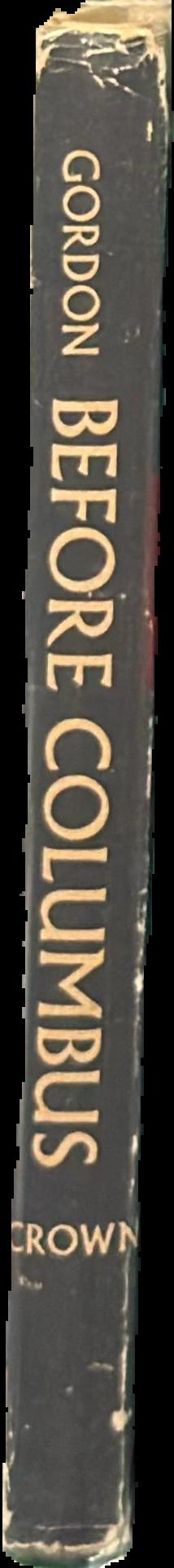 Before Columbus : links between the Old World and ancient America live spine