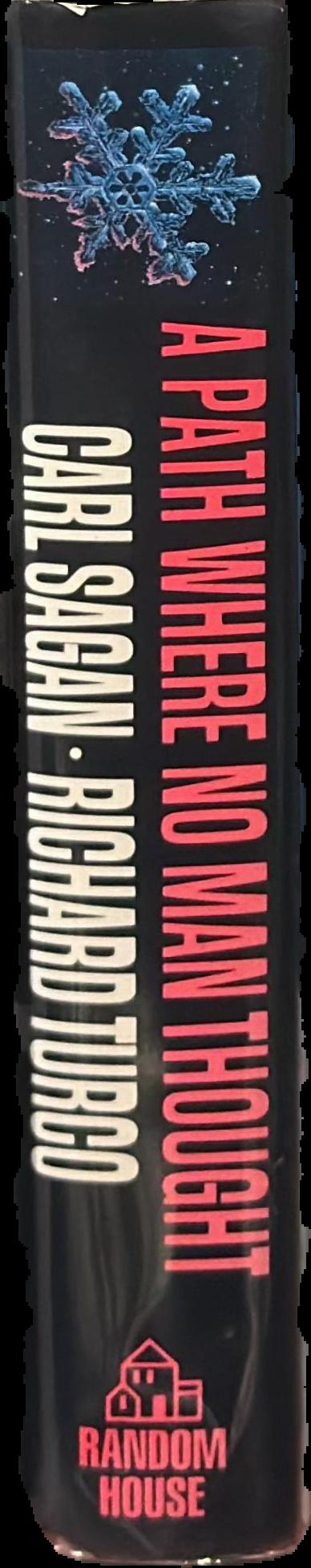 A path where no man thought : nuclear winter and the end of the arms race live spine