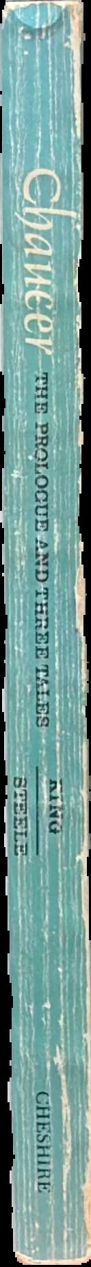 Chaucer : the prologue and three tales live spine