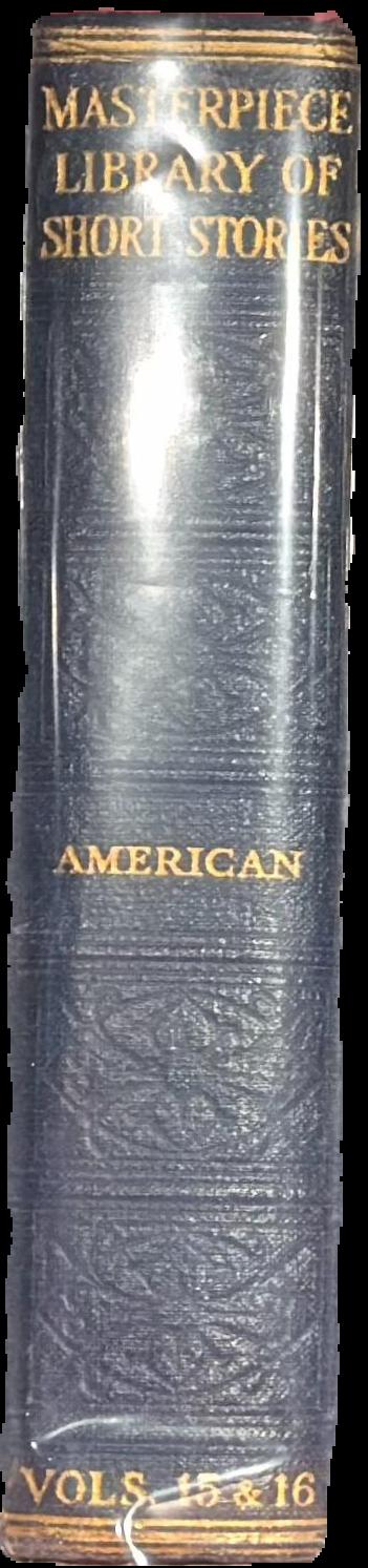 The Masterpiece library of short stories : XIII. Russian, Etc. : XIV. American / edited by J. A. Hammerton live spine