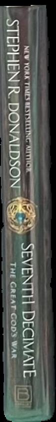 The Illearth war : the chronicles of Thomas Covenant the Unbeliever / Stephen R. Donaldson live spine