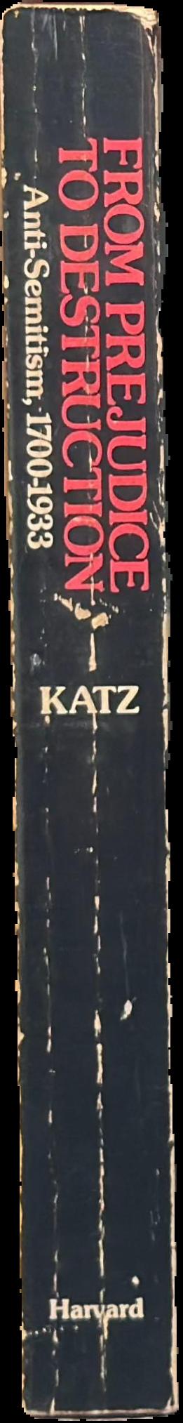 From prejudice to destruction : anti-Semitism, 1700–1933 live spine