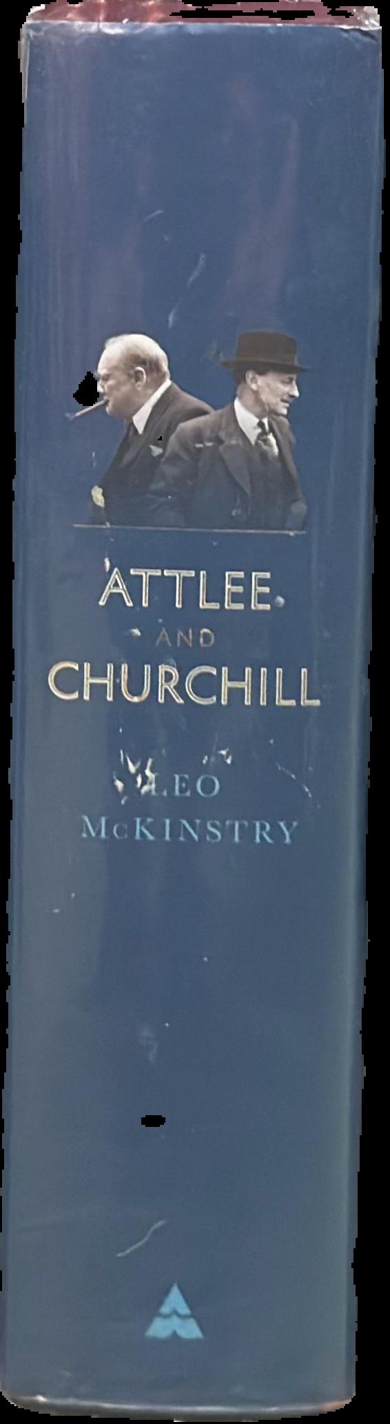 Attlee and Churchill : allies in war, adversaries in peace live spine