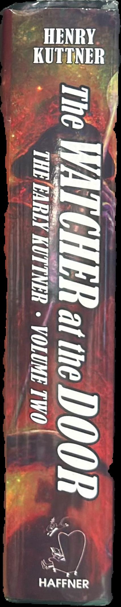 The watcher at the door : the early Kuttner, volume two live spine