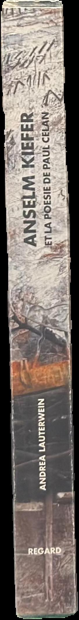 Anselm Kiefer : et la poesie de Paul Celan live spine