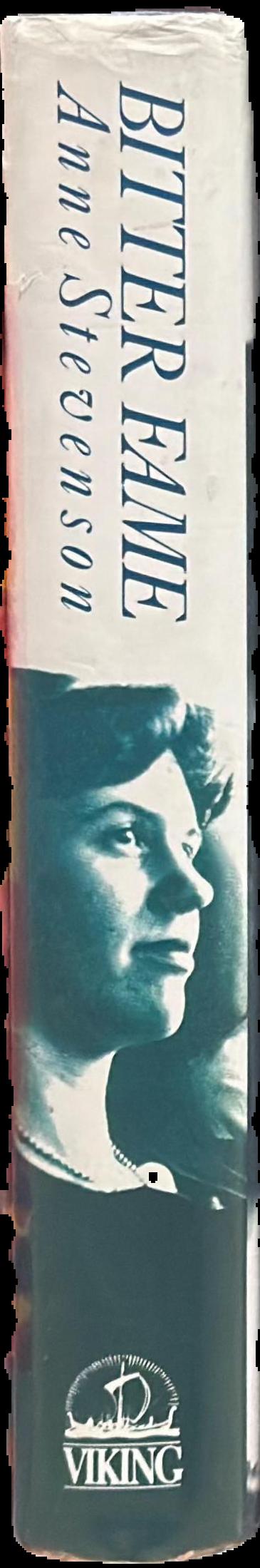Bitter fame : a life of Sylvia Plath live spine