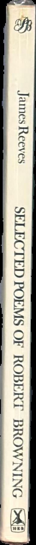 Selected poems of Robert Browning live spine