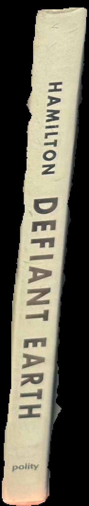 Defiant Earth : the fate of humans in the Anthropocene live spine