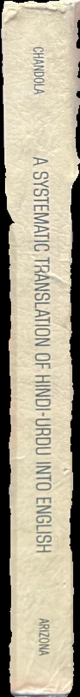 A systematic translation of Hindi-Urdu into English (the Devangari version) live spine