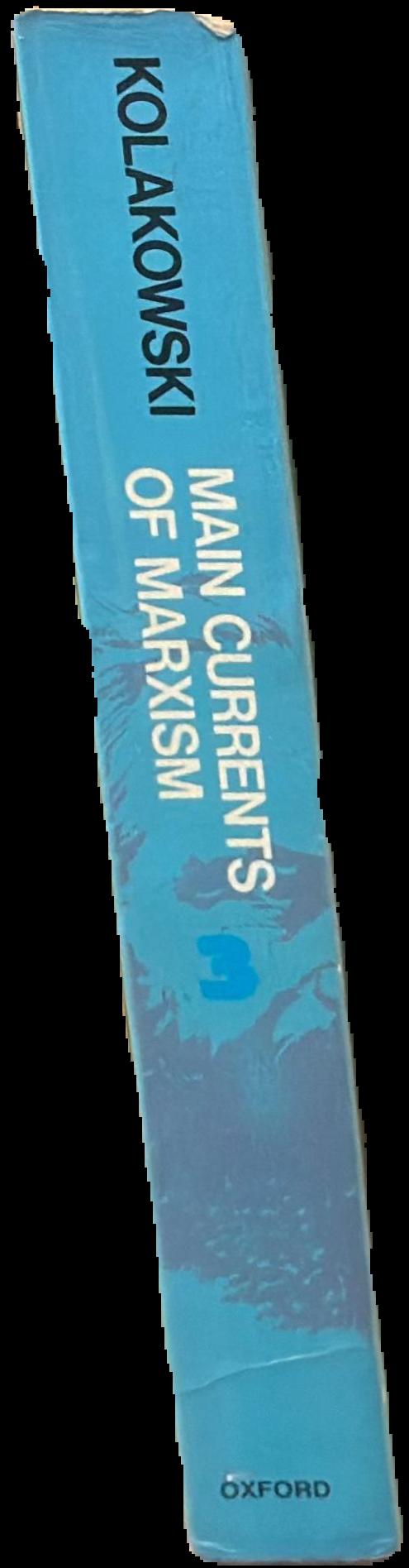 Main currents in Marxism : its origins, growth and dissolution : 3. the breakdown live spine