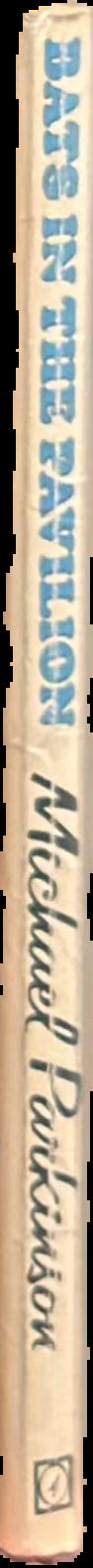 Bats in the pavilion live spine