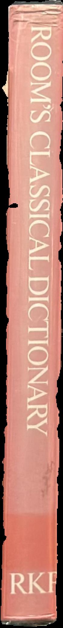 Room's classical dictionary: the origins of the names of characters in classical mythology live spine