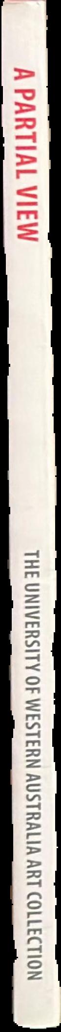 A partial view : the University of Western Australia art collection live spine