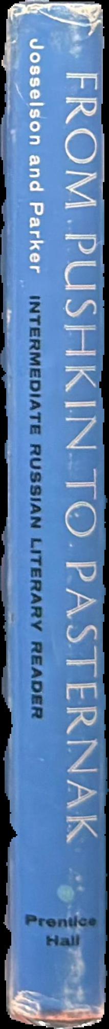 From Pushkin to Pasternak : intermediate Russian literary reader live spine