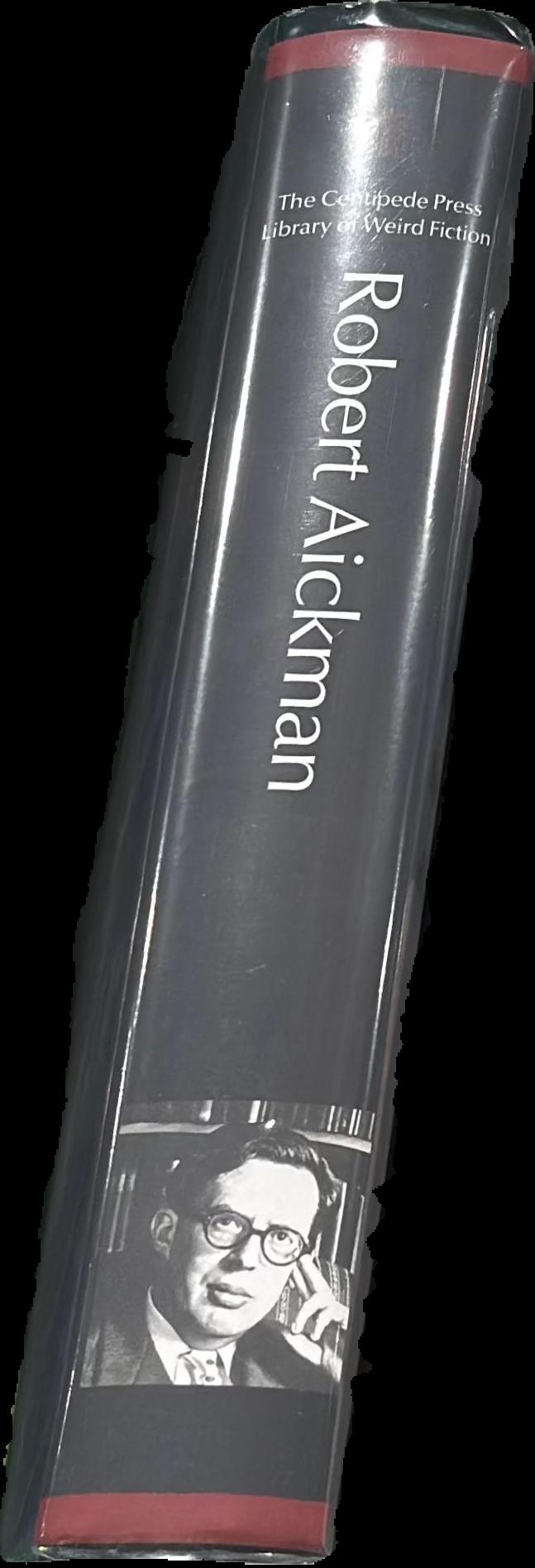 Robert Aickman / edited and with an introduction by S. T. Joshi live spine
