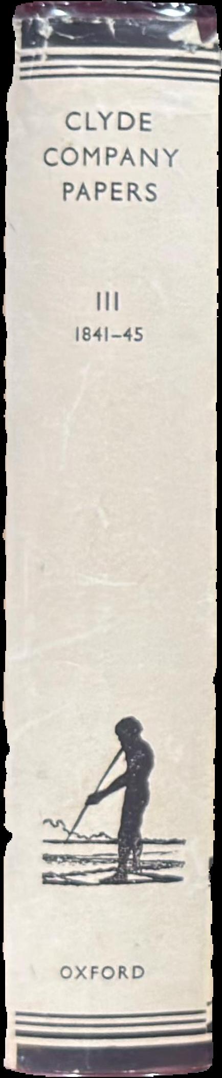 Clyde Company papers : III 1841-45 live spine