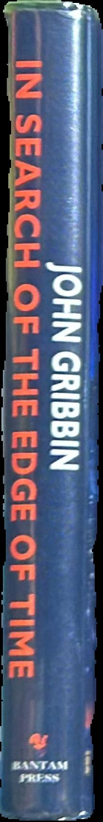 In search of the edge of time / John Gribbin live spine