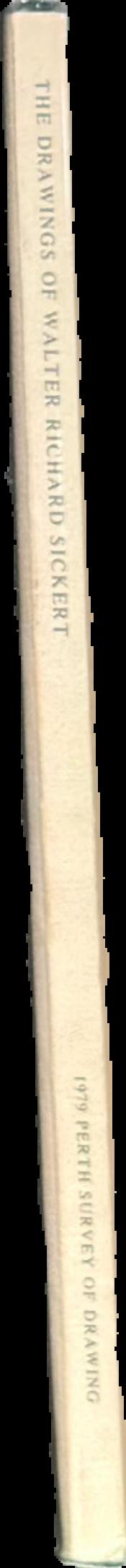 Sickert : 1979 Perth survey of drawing : the drawings of Walter Richard Sickert live spine