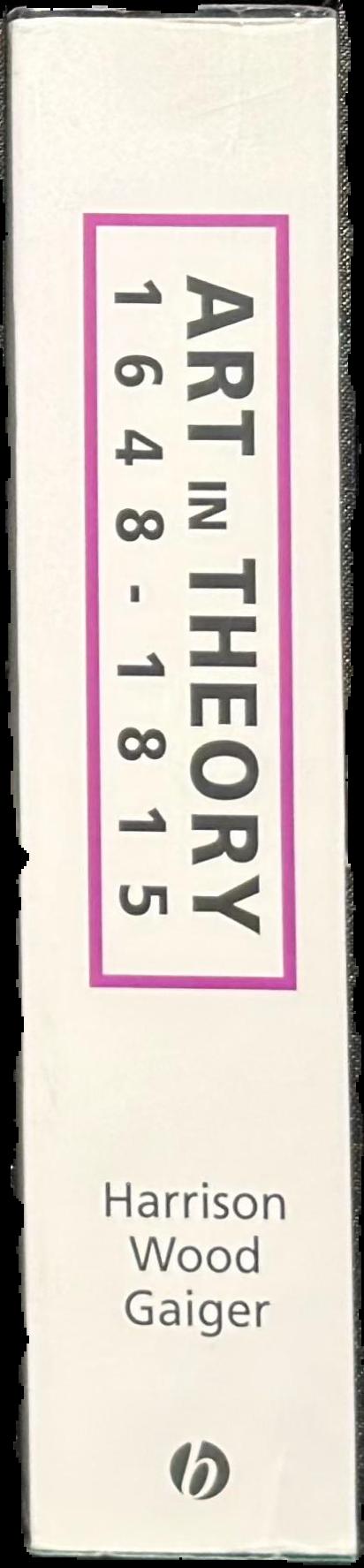Art in theory, 1648-1815 : an anthology of changing ideas live spine