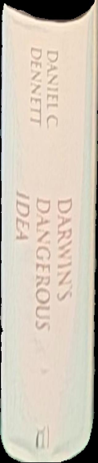 Darwin's dangerous idea : evolution and the meanings of life / Daniel C. Dennett live spine