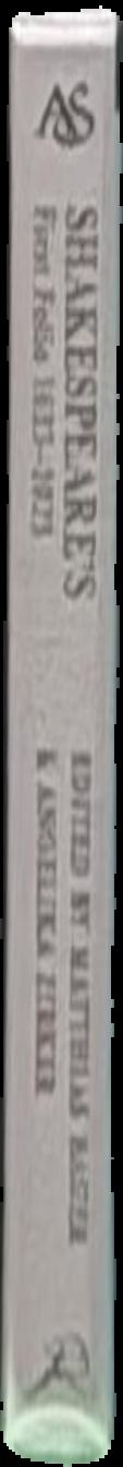 Shakespeare's First Folio 1623-2023 : text and afterlives live spine