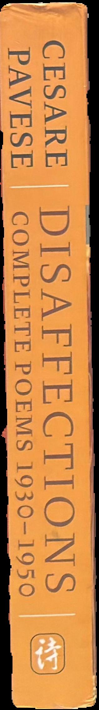 Disaffections : complete poems 1930-1950 live spine
