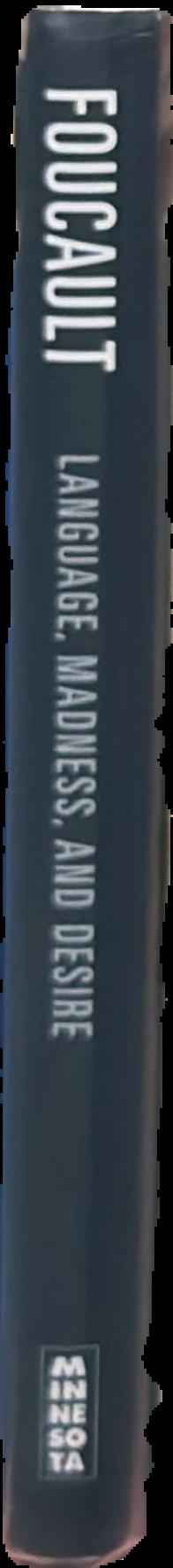 Language, madness, and desire : on literature live spine