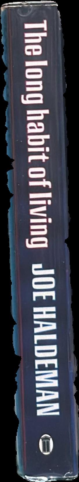The long habit of living / Joe Haldeman live spine