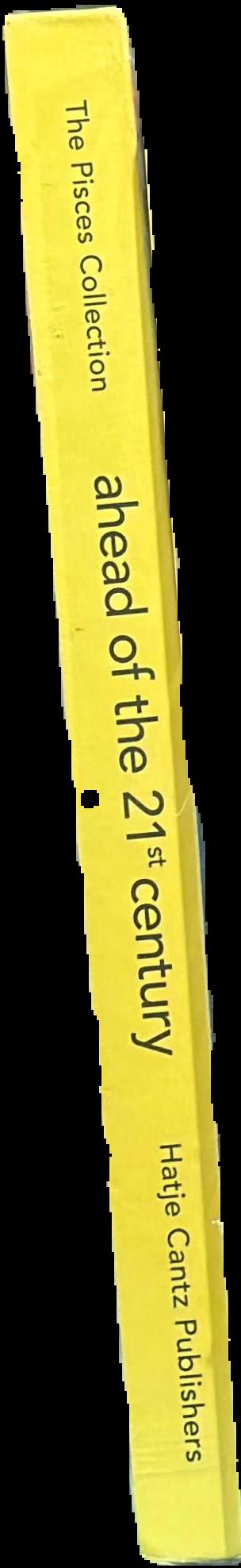 Ahead of the 21st century : the Pisces Collection live spine