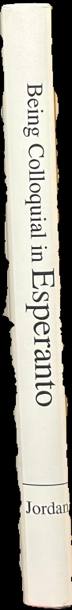Being colloquial in Esperanto : a reference guide live spine