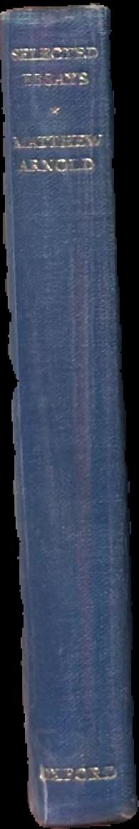 Matthew Arnold : selected writings/ chosen with and introduction by Noel Annan live spine