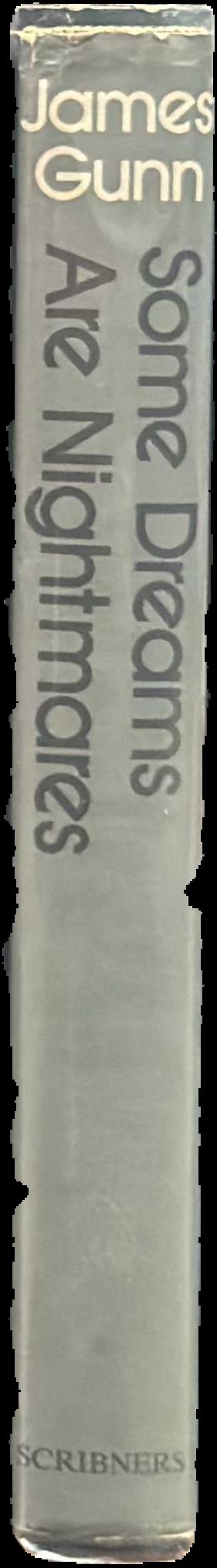 Some dreams are nightmares live spine