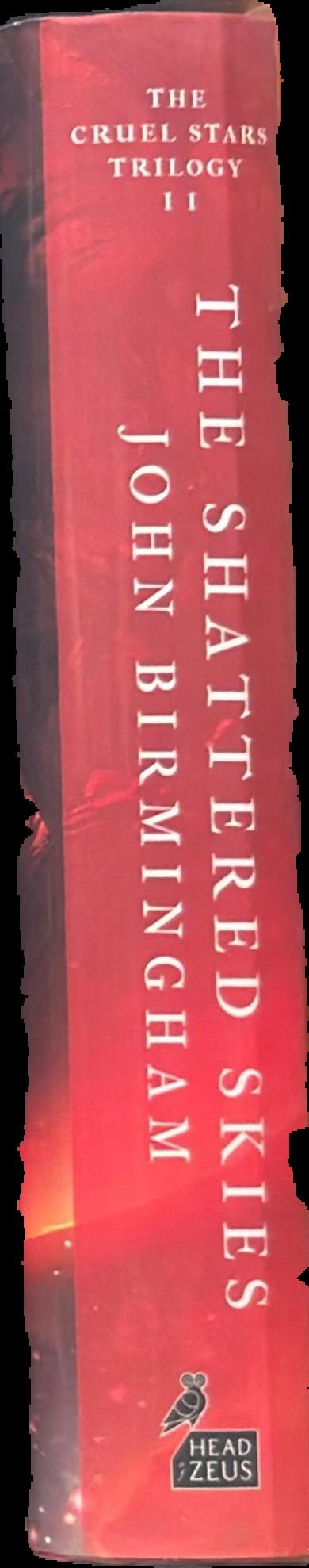 The shattered skies / John Birmingham live spine