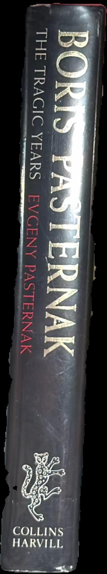 Boris Pasternak : the tragic years 1930-60 live spine