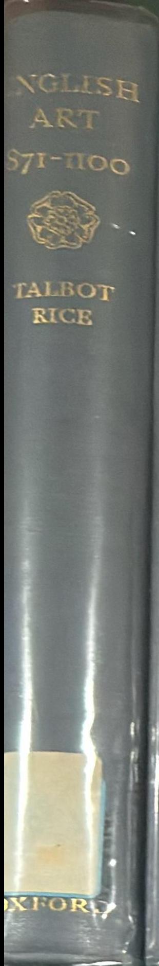 English art 871-1100 / D. Talbot Rice live spine