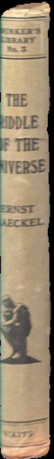 The Riddle of the Universe / Ernst Haeckel ; translated by Joseph McGabe live spine