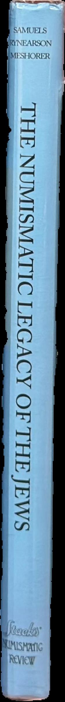 The numismatic legacy of the Jews : as depicted by a distinguished American Collection live spine