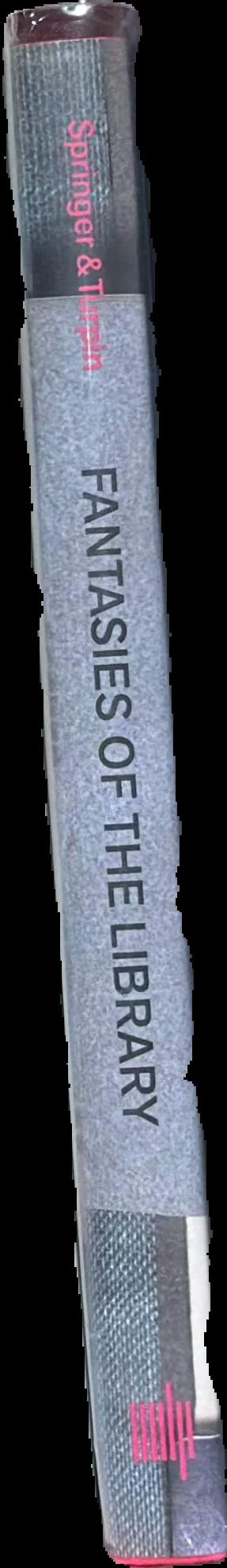 Fantasies of the library live spine