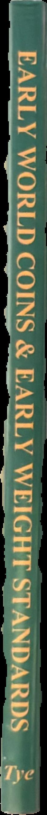 Early world coins and early weight standards live spine