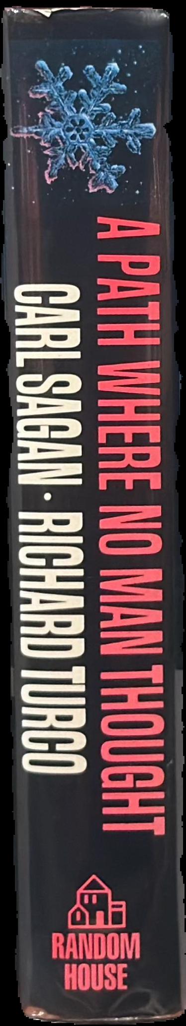 A path where no man thought : nuclear winter and the end of the arms race live spine