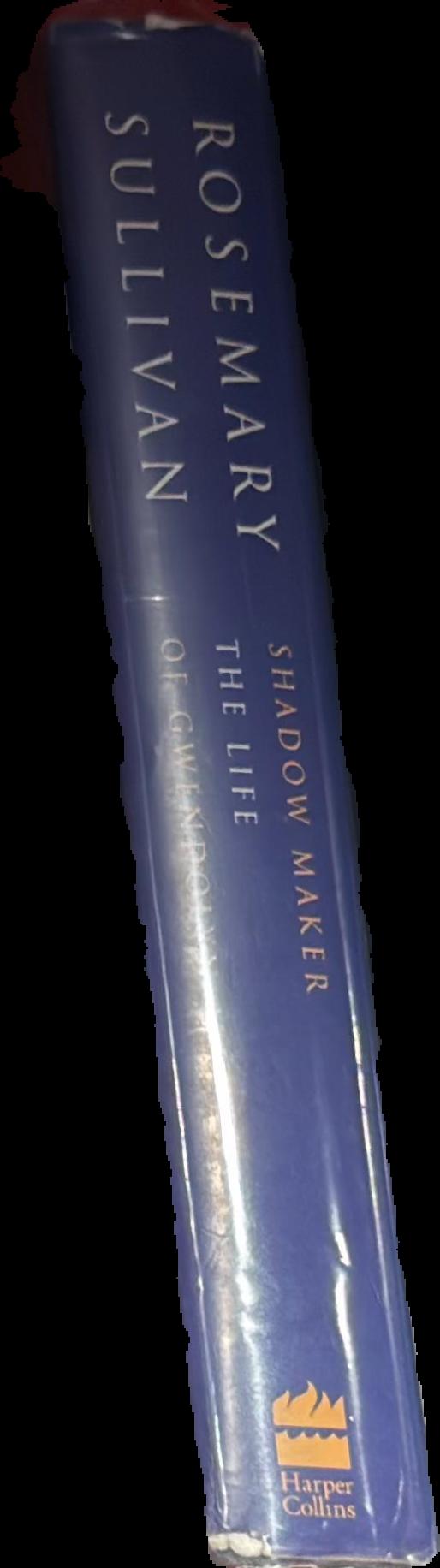Shadow maker : the life of Gwendolyn MacEwen live spine