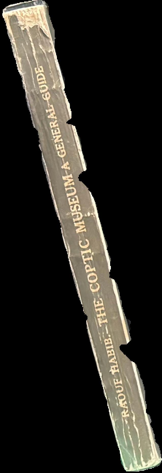 The Coptic Museum : a general guide live spine
