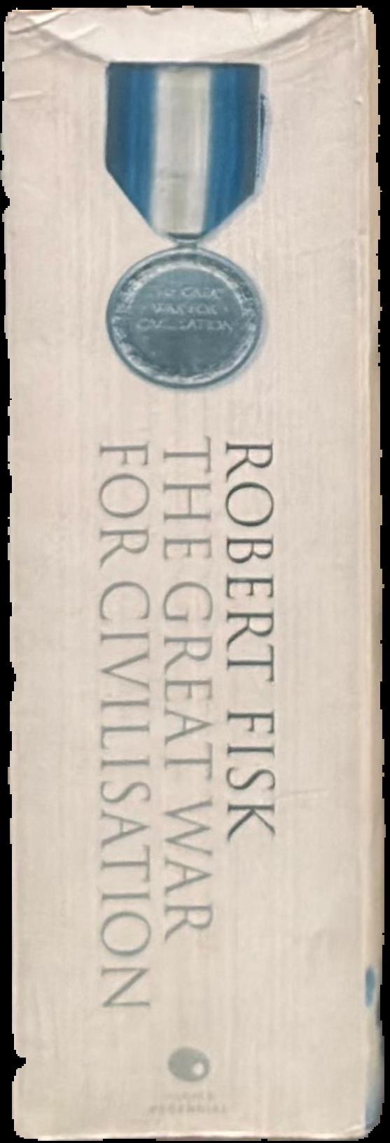 The great war for civilisation : the conquest of the Middle East live spine