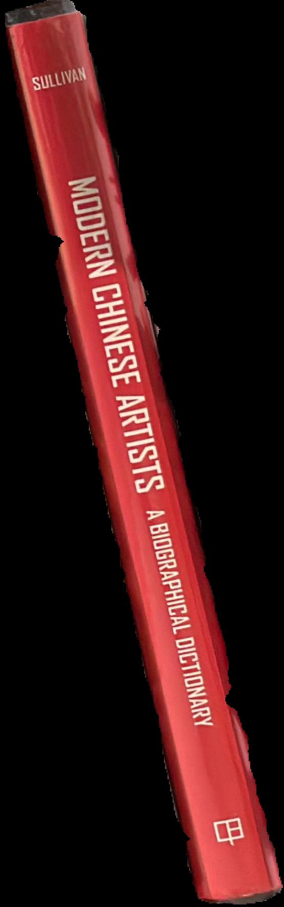 Modern Chinese artists : a biographical dictionary live spine