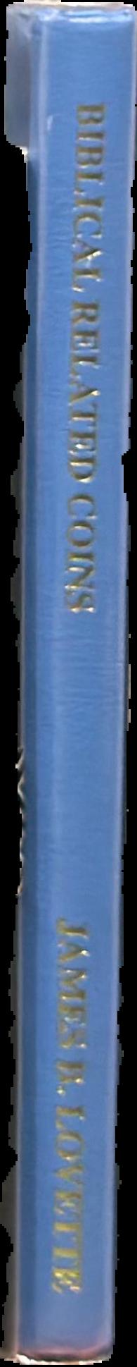 Biblical related coins : including both the Old and New Testaments live spine