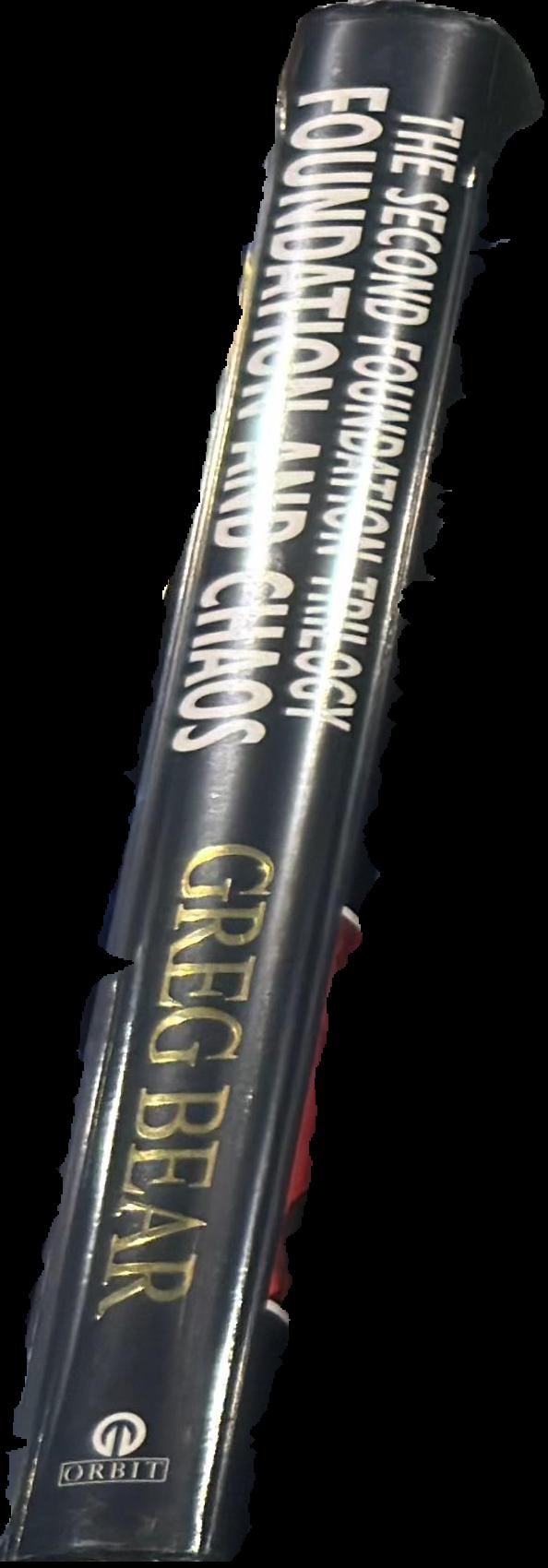 Foundation and chaos / Greg Bear live spine