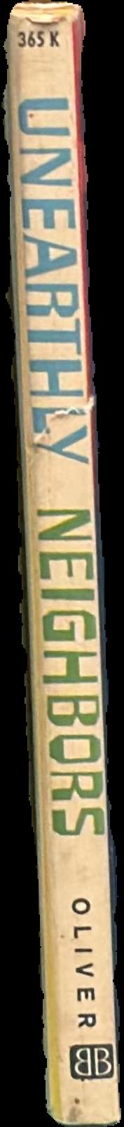 Unearthly neighbors / Chad Oliver live spine
