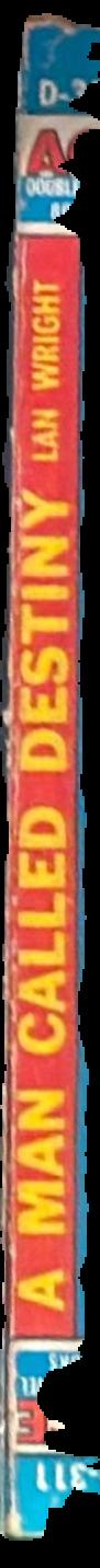 Stepsons of Terra / by Robert Silverberg. A man called destiny / by Lan Wright live spine
