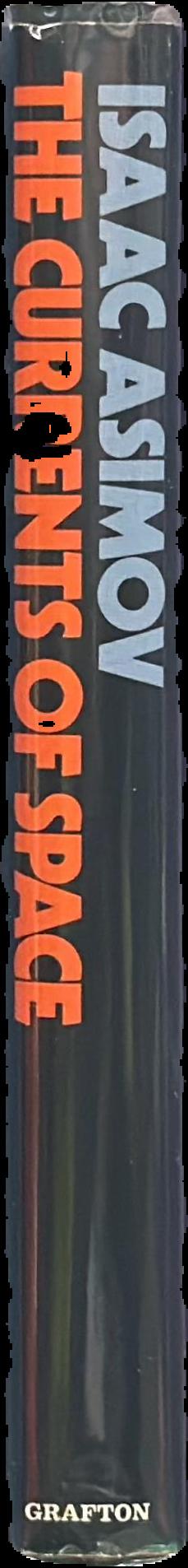 The currents of space / Isaac Asimov live spine